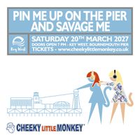 Pin me Up on The Pier and Savage me Pin me Up on The Pier and Savage me